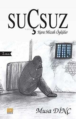 Suçsuz;Kara Mizah Öyküler