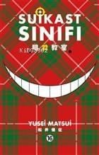 Suikast Sınıfı 16. Cilt