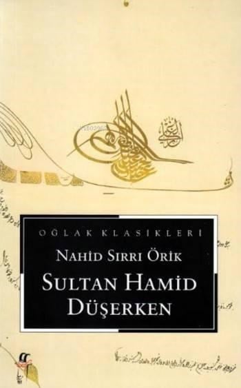 Sultan Hamid Düşerken