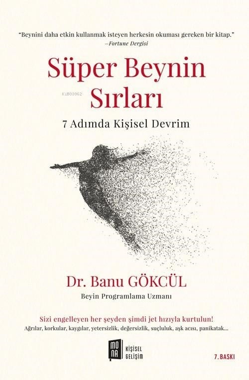Süper Beynin Sırları;7 Adımda Kişisel Devrim
