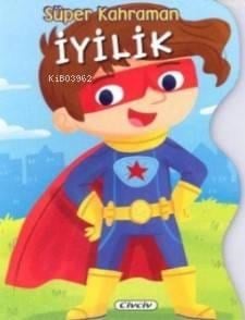 Süper Kahraman İyilik