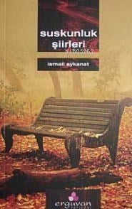 Suskunluk Şiirleri 