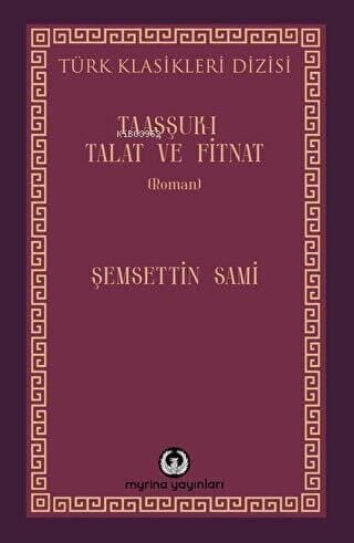 Taaşşuk-ı Talat ve Fitnat
