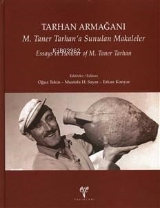 Taner Tarhan'a Armağan              ;M.Taner Tarhan'a Sunulan Makaleler