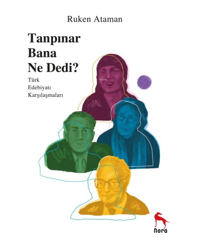 Tanpınar Bana Ne Dedi?