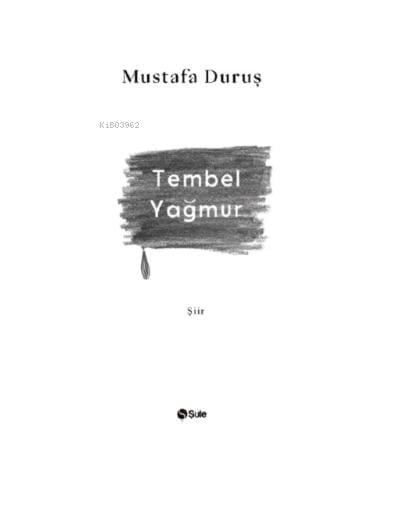 Tembel Yağmur