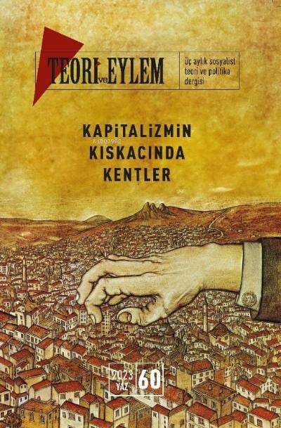 Teori ve Eylem 2023 Bahar Sayı :60