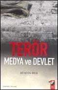 Terör; Medya ve Devlet