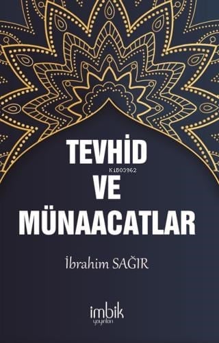 Tevhid ve Münacaatlar