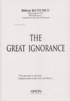 The Great Ignorance