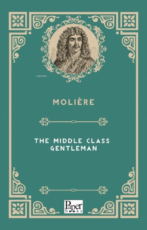 The Middle Class Gentleman