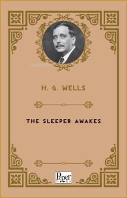 The Sleeper Awakes