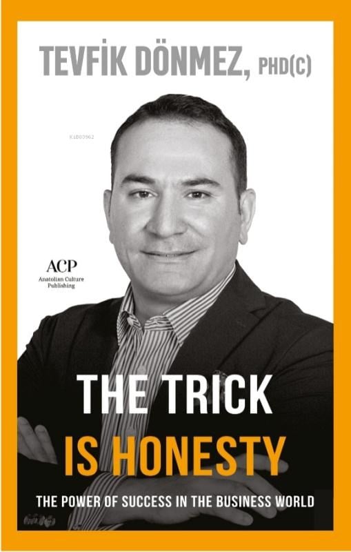 The Trick is Honesty