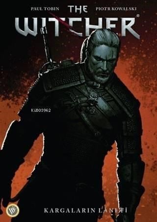 The Witcher Cilt 3 - Kargaların Laneti