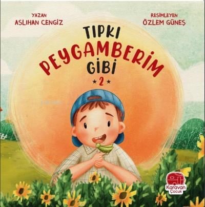 Tıpkı Peygamberim Gibi 2