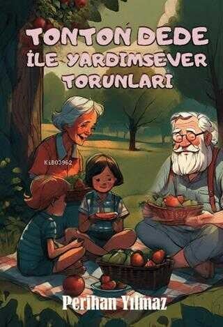 Tonton Dede İle Yardımsever Torunları