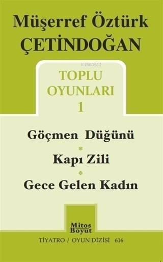 Toplu Oyunları 1 / Göçmen Düğünü - Kapı Zili - Gece Gelen Kadın