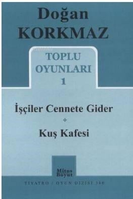 Toplu Oyunları 1 - İşçiler Cennete Gider - Kuş Kafesi
