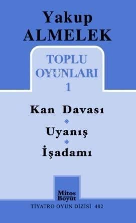 Toplu Oyunları - 1; Kan Davası / Uyanış / İşadamı