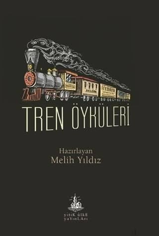 Tren Öyküleri