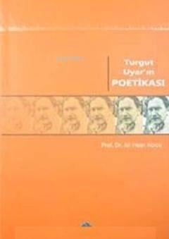 Turgut Uyar'ın Poetikası
