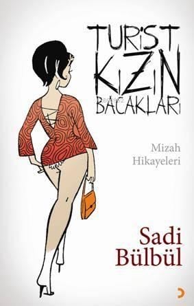 Turist Kızın Bacakları; Mizah Hikâyeleri