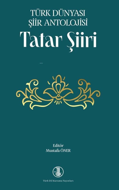Türk Dünyası Şiir Antolojisi - Tatar Şiiri