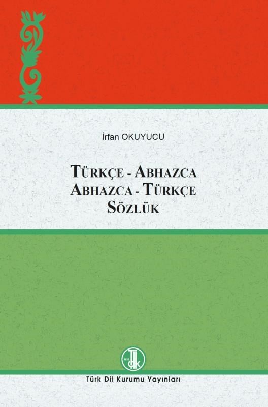 Türkçe - Abhazca Abhazca–Türkçe Sözlük