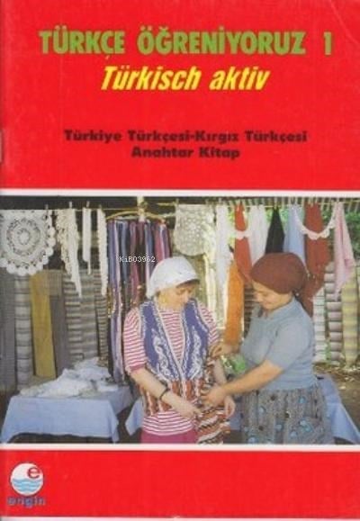 Türkçe Öğreniyoruz 1  -  Kırgız