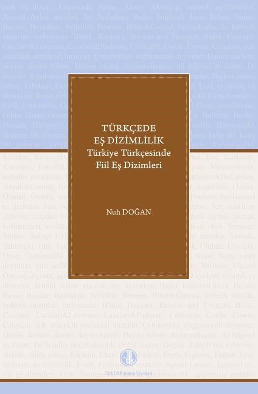Türkçede Eş Dizimlilik Türkiye Türkçesinde Fiillerin Eş Dizimleri