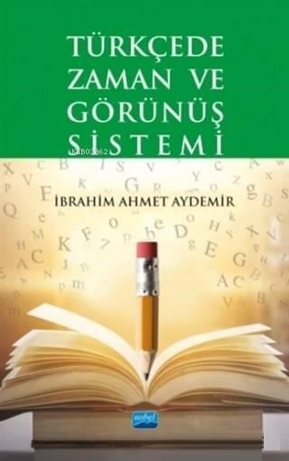 Türkçede Zaman ve Görünüş Sistemi