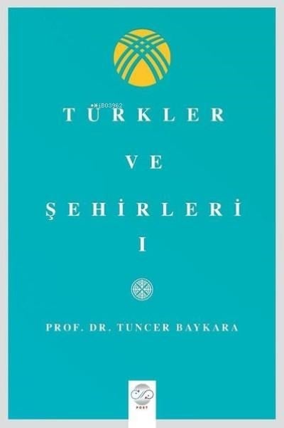 Türkler ve Şehirler- 1