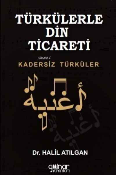 Türkülerle Din Ticareti - Kadersiz Türküler