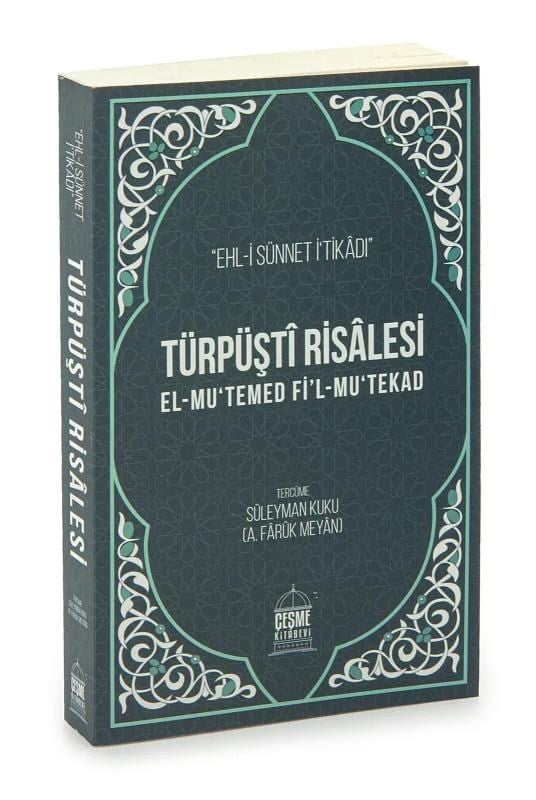 Türpüştî Risâlesi El-Mu'temed Fi'lmu'Tekad