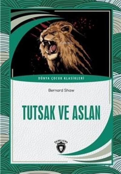 Tutsak ve Aslan