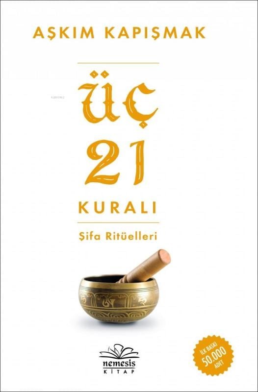 Üç 21 Kuralı Şifa Ritüelleri