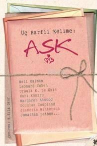 Üç Harfli Kelime: Aşk