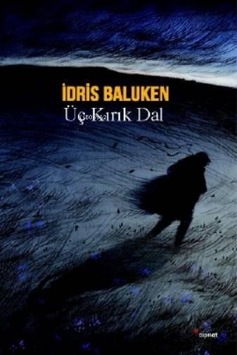 Üç Kırık Dal