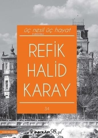 Üç Nesil Üç Hayat