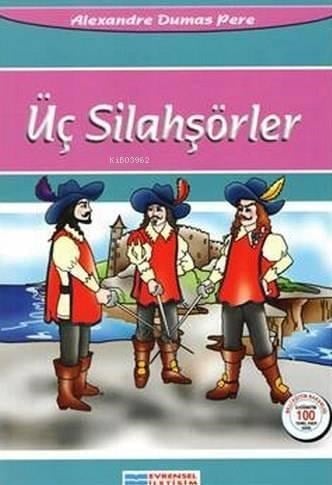 Üç Silahşörler; 100 Temel Eser