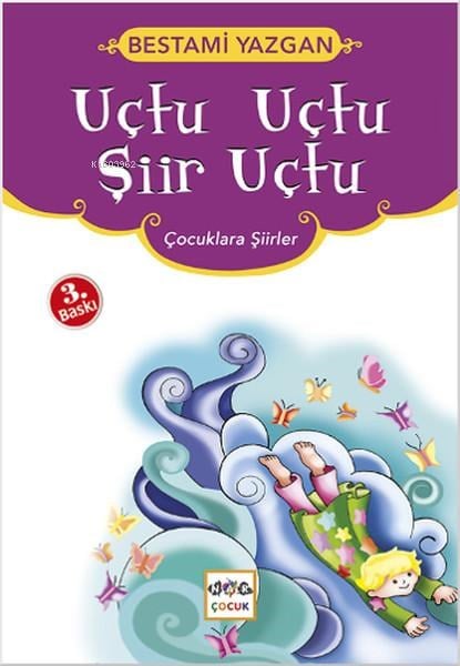 Uçtu Uçtu Şiir Uçtu