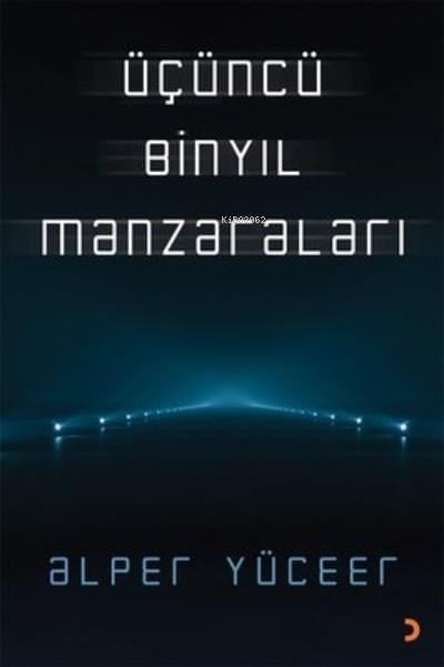 Üçüncü Binyıl Manzaraları