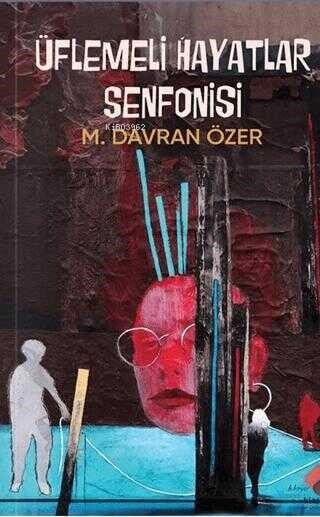 Üflemeli Hayatlar Senfonisi