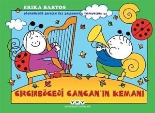 Uğurböceği Sevecen İle Salyangoz Tomurcuk 34: Cırcırböceği Cancan'ın Kemanı