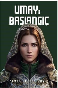 Umay: Başlangıç
