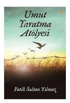 Umut Yaratma Atölyesi