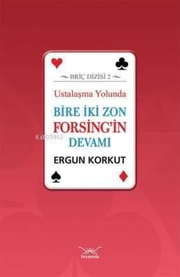 Ustalaşma Yolunda Bire İki Zon Forsing'in Devamı