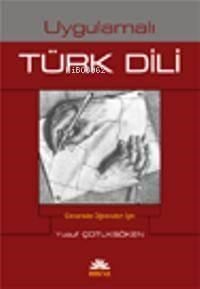 Uygulamalı Türk Dili (Tek Cilt)