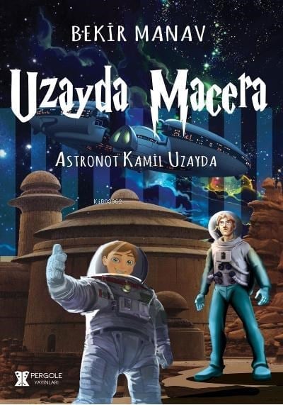 Uzayda Macera