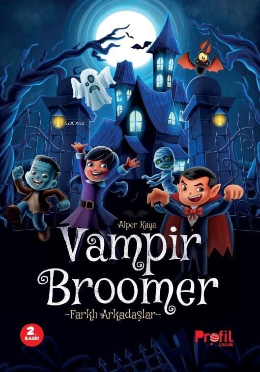 Vampir Broomer;Farklı Arkadaşlar